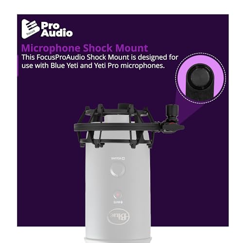 Focus Pro Audio Shock Mount for Blue Yeti and Yeti Pro Microphones (Black) - Shock Mount Mic Holder for Anti Vibration Noise Isolation - Blue Yeti & Yeti Pro Boom Arm Compatible Mic Stand