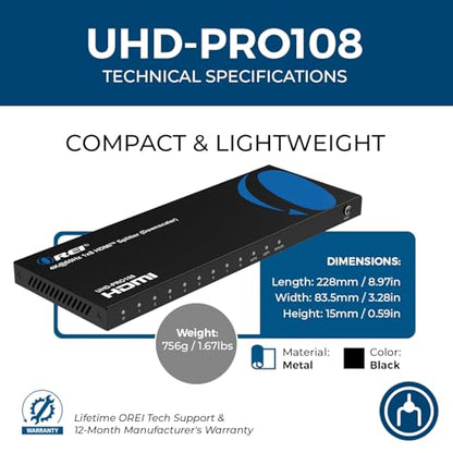 OREI 4K 1 in 8 Out HDMI Splitter 4:4:4 8-bit - HDMI 2.0, HDCP 2.2, 18 Gbps, 4K @ 60Hz HDMI Duplicator/Distributor UltaHD High Resolution (1x8) | OREI 4K 1 in 8 Out HDMI Splitter 4:4:4 8-bit - HDMI 2.0, HDCP 2.2, 18 Gbps, 4K@60Hz HDMI Duplicator UltaHD Hig